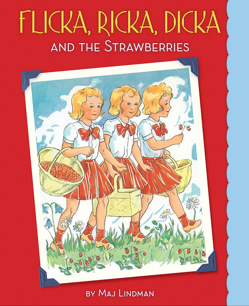 Flicka, Ricka, Dicka and the Strawberries Hardcover Book