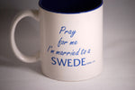 Married a Swede Mug